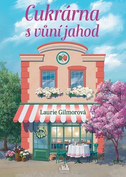 E-kniha Cukrárna s vůní jahod - Laurie Gilmorová