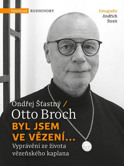 E-kniha Byl jsem ve vězení...  - Otto Broch, Ondřej Šťastný