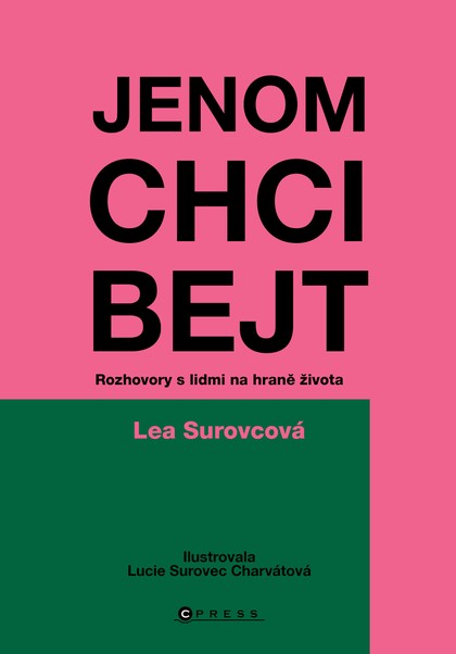 E-kniha Jenom chci bejt - Lea Surovcová