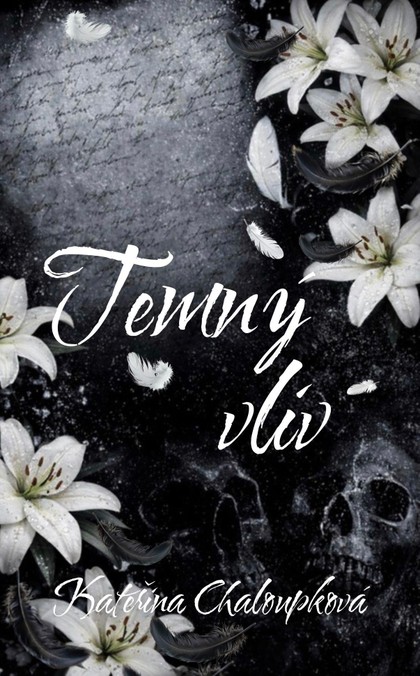 E-kniha Temný vliv - Kateřina Chaloupková