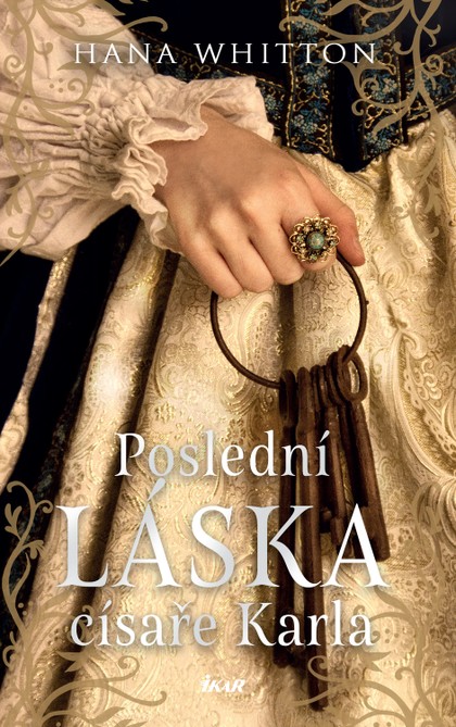 E-kniha Poslední láska císaře Karla - Hana Whitton