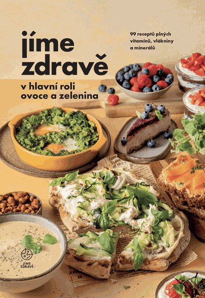 E-kniha Jíme zdravě v hlavní roli ovoce a zelenina -  kolektiv Jíme zdravě
