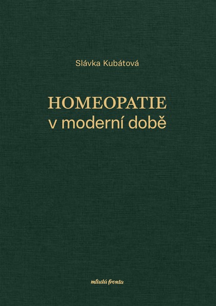 E-kniha Homeopatie v moderní době - Slávka Kubátová