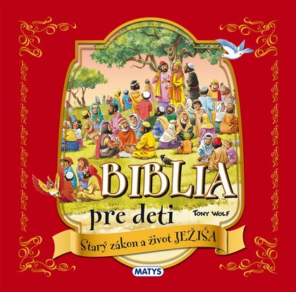 E-kniha Biblia pre deti - Starý zákon a život Ježiša - Anna Casalis