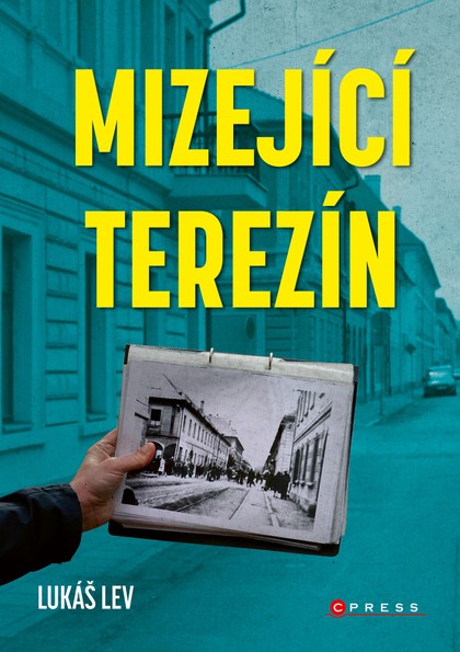 E-kniha Mizející Terezín - Lukáš Lev