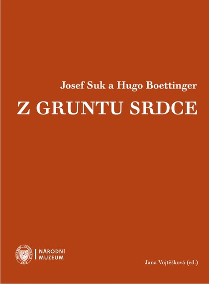 E-kniha Josef Suk a Hugo Boettinger. Z gruntu srdce - Jana Vojtěšková