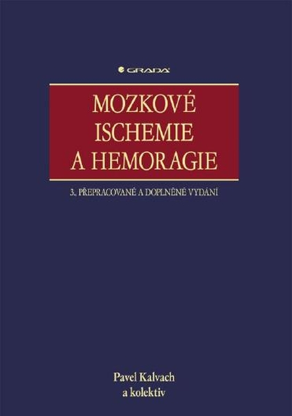 E-kniha Mozkové ischemie a hemoragie - kolektiv a, Pavel Kalvach