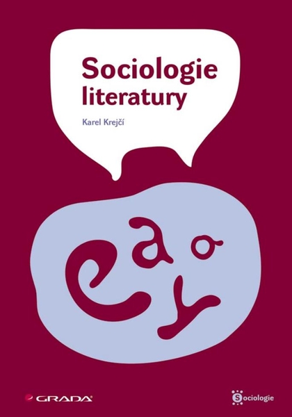 E-kniha Sociologie literatury - Karel Krejčí