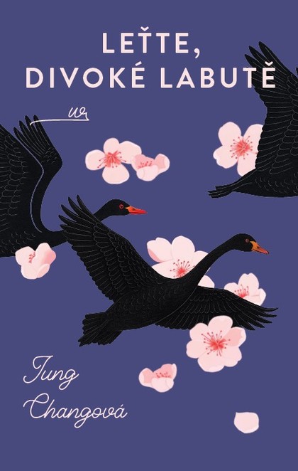 E-kniha Leťte, divoké labutě - Jung Chang