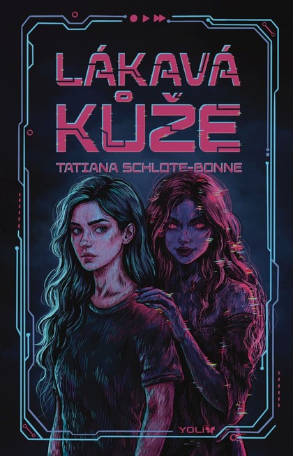 E-kniha Lákavá kůže - Tatiana Schlote-Bonne