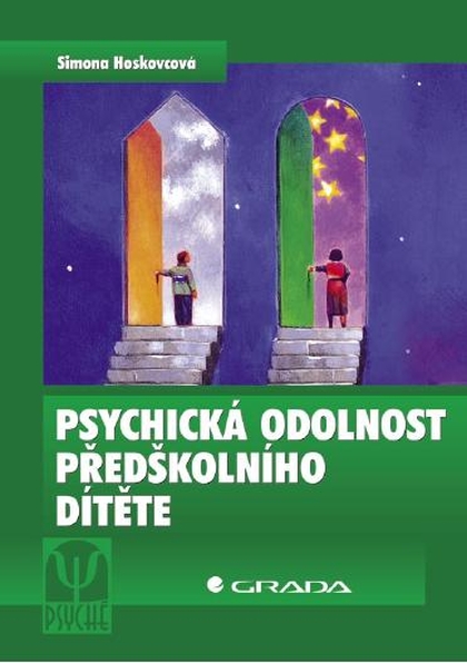 E-kniha Psychická odolnost předškolního dítěte - Hoskovcová Simona Horáková