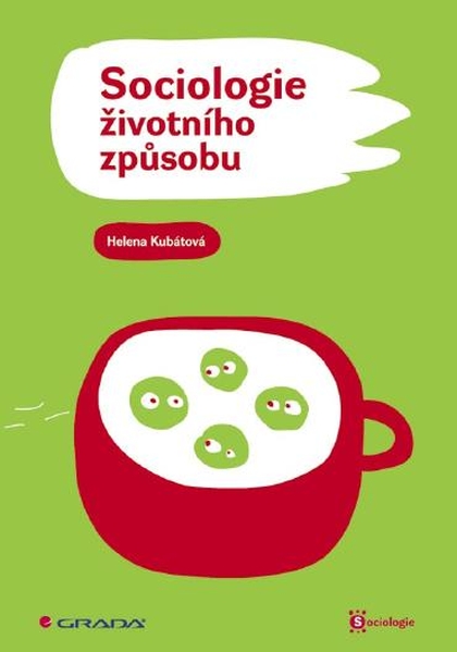 E-kniha Sociologie životního způsobu - Helena Kubátová