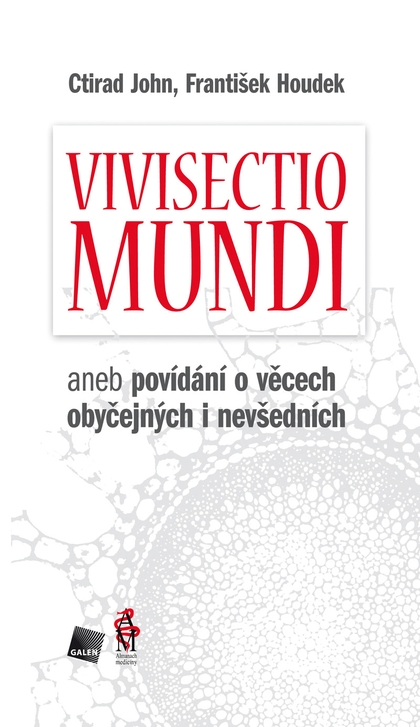 E-kniha Vivisectio mundi - František Houdek, prof. MUDr. Ctirad John