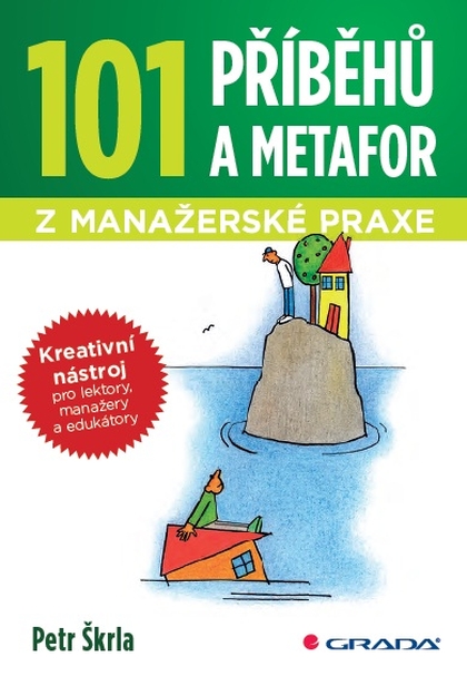 E-kniha 101 příběhů a metafor z manažerské praxe - Petr Škrla