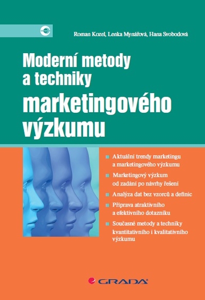 E-kniha Moderní metody a techniky marketingového výzkumu - Hana Svobodová, Roman Kozel, Lenka Mynářová