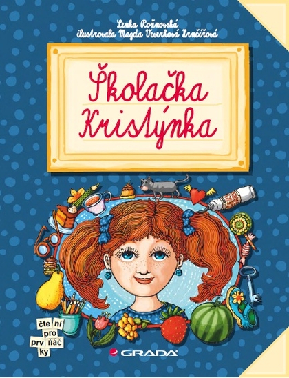 E-kniha Školačka Kristýnka - Hrnčířová Magda Veverková, Lenka Rožnovská