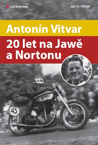 E-kniha Antonín Vitvar - 20 let na Jawě a Nortonu - Jan Vitvar