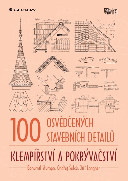 E-kniha 100 osvědčených stavebních detailů - klempířství a pokrývačství - Jiří Langner, Bohumil Štumpa, Ondřej Šefců