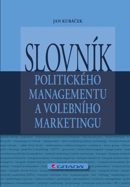 E-kniha Slovník politického managementu a volebního marketingu - Jan Kubáček