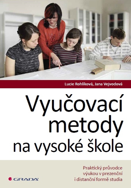 E-kniha Vyučovací metody na vysoké škole - Jana Vejvodová, Lucie Rohlíková