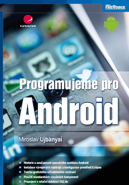 E-kniha Programujeme pro Android - Miroslav Ujbányai