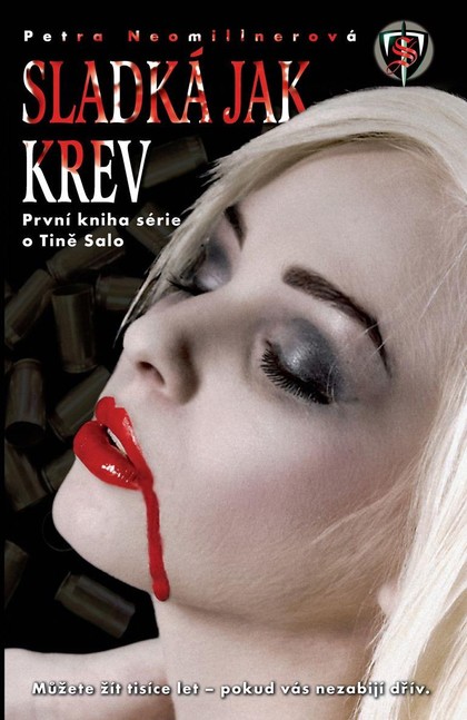 E-kniha Sladká jak krev - Petra Neomillnerová