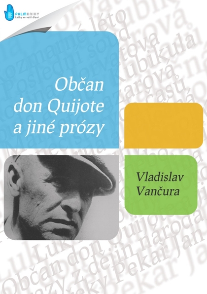 E-kniha Občan Don Quijote a jiné prózy - Vladislav Vančura