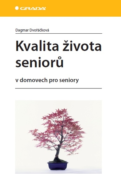 E-kniha Kvalita života seniorů - Dagmar Dvořáčková