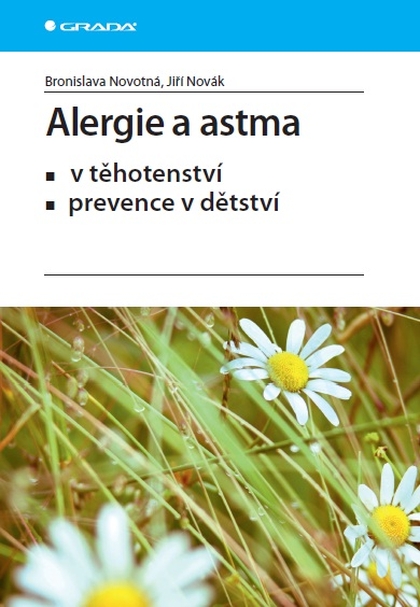 E-kniha Alergie a astma - Bronislava Novotná, Jiří Novák