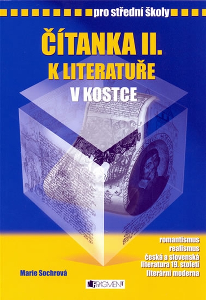 E-kniha Čítanka II. k Literatuře v kostce pro SŠ - Pavel Kantorek, Marie Sochrová