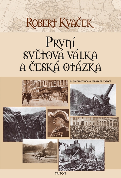 E-kniha První světová válka a česká otázka - Robert Kvaček