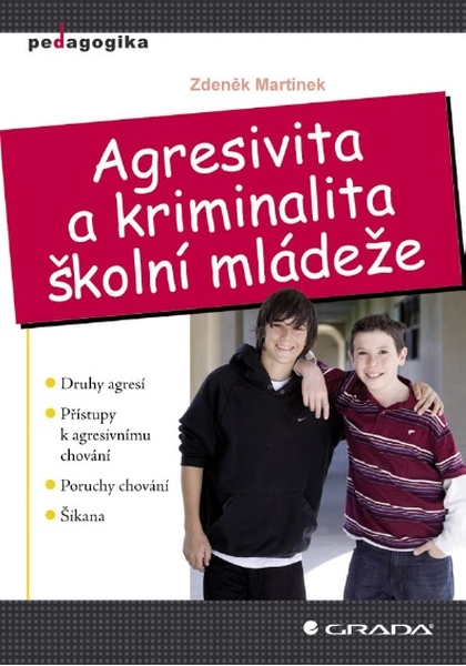 E-kniha Agresivita a kriminalita školní mládeže - Zdeněk Martínek