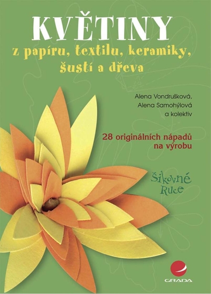 E-kniha Květiny - kolektiv a, Alena Vondrušková, Alena Samohýlová