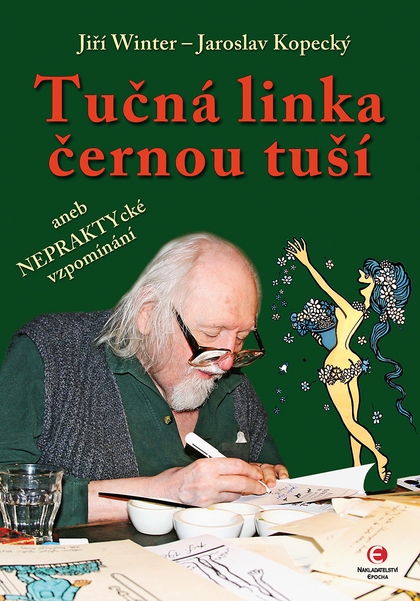 E-kniha Tučná linka černou tuší - Jiří Winter, Jaroslav Kopecký