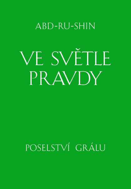 E-kniha Ve světle Pravdy - Abd-ru-shin