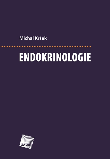 E-kniha Endokrinologie - prof. MUDr. Michal Kršek CSc.