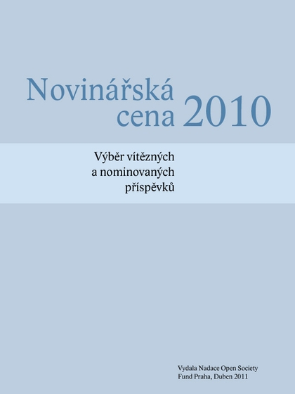 E-kniha Novinářská cena 2010 - Nadace Open Society Fund Praha