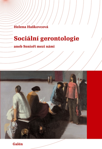 E-kniha Sociální gerontologie - Helena Haškovcová