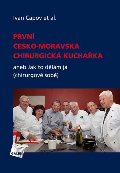 E-kniha První česko-moravská chirurgická kuchařka - Ivan Čapov,  at al