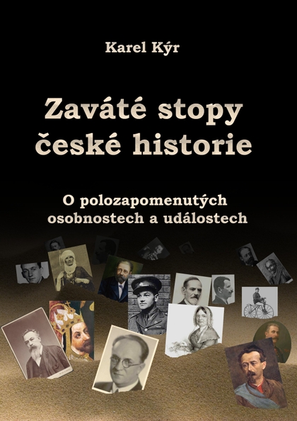 E-kniha Zaváté stopy české historie - Karel Kýr