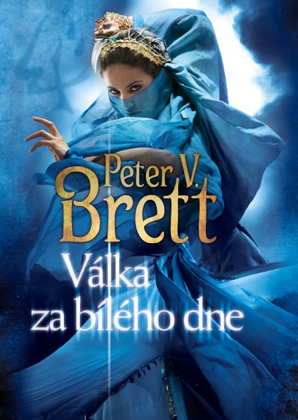 E-kniha Válka za bílého dne - Peter V. Brett