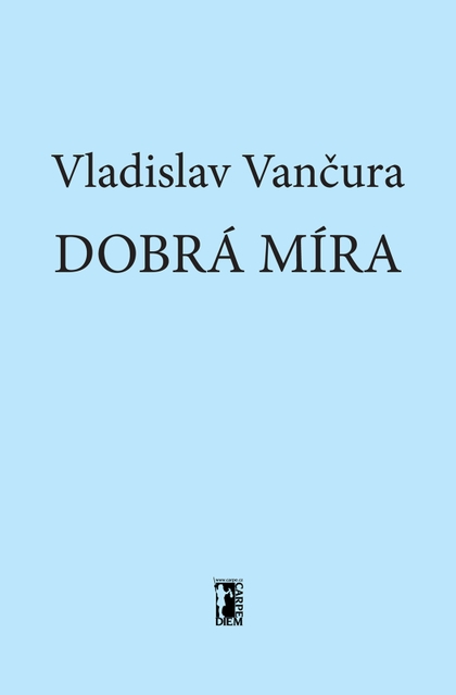 E-kniha Dobrá míra - Vladislav Vančura