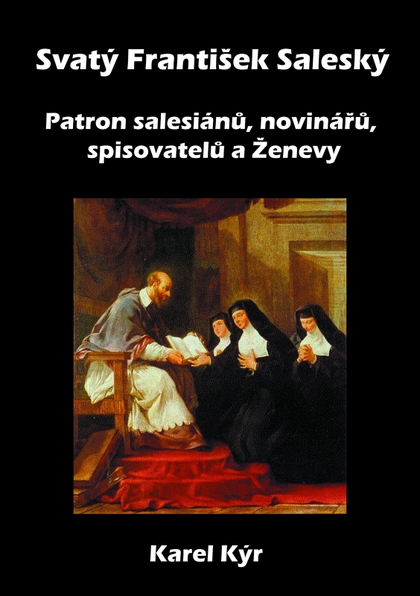 E-kniha Svatý František Saleský - Karel Kýr