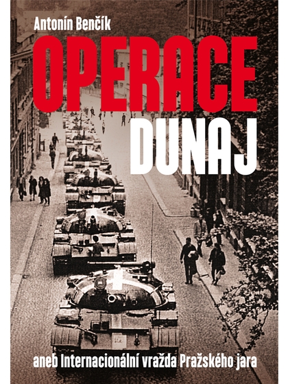 E-kniha Operace Dunaj - Antonín Benčík