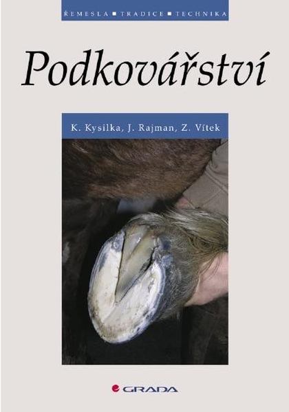 E-kniha Podkovářství - Karel Kysilka, Jiří Rajman, Zdeněk Vítek