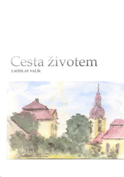 E-kniha Cesta životem - Ladislav Valík