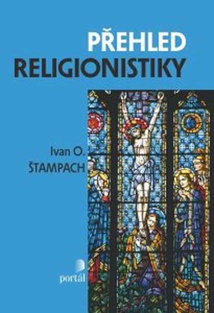 E-kniha Přehled religionistiky - Ivan O. Štampach
