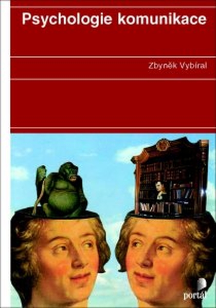 E-kniha Psychologie komunikace - Zbyněk Vybíral