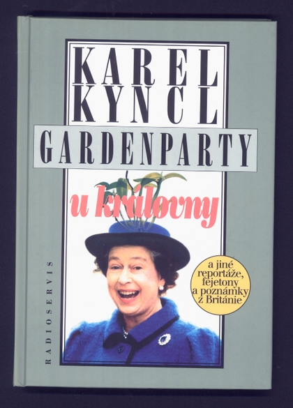 E-kniha Gardenparty u královny - Karel Kyncl