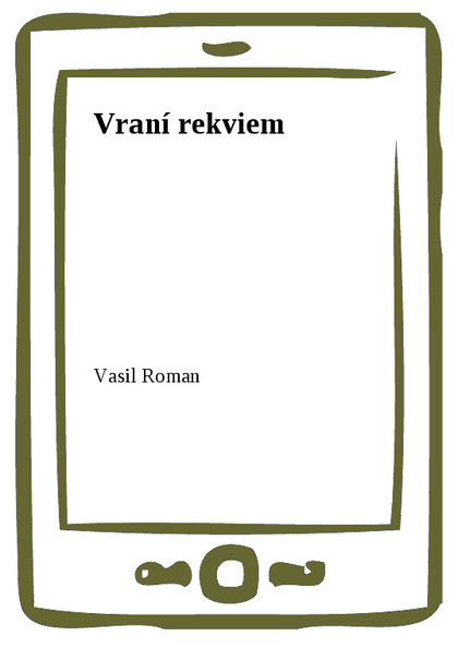 E-kniha Vraní rekviem - Vasil Roman